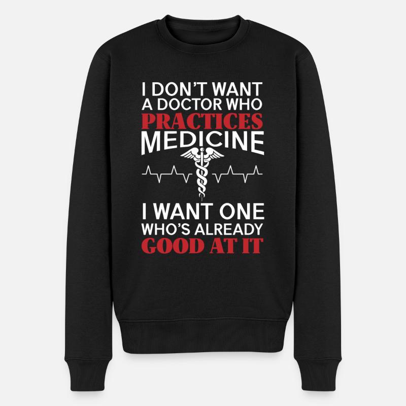 Wollen Doktor, der gut in der Medizin ist - Männer Premium Bio Pullover - Schwarz