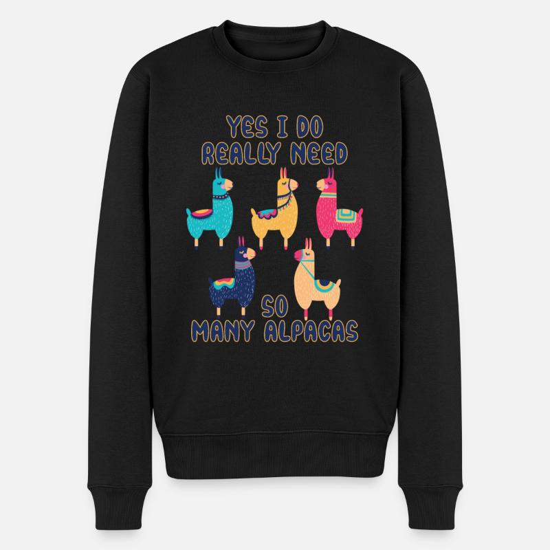 Yes I do really need so many Alpacas - Männer Premium Bio Pullover - Schwarz