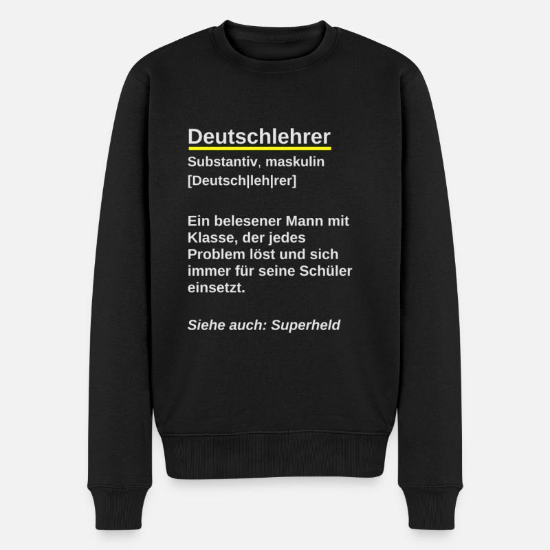 Deutschlehrer Spruch Mann mit Klasse Wörterbuch - Männer Premium Bio Pullover - Schwarz