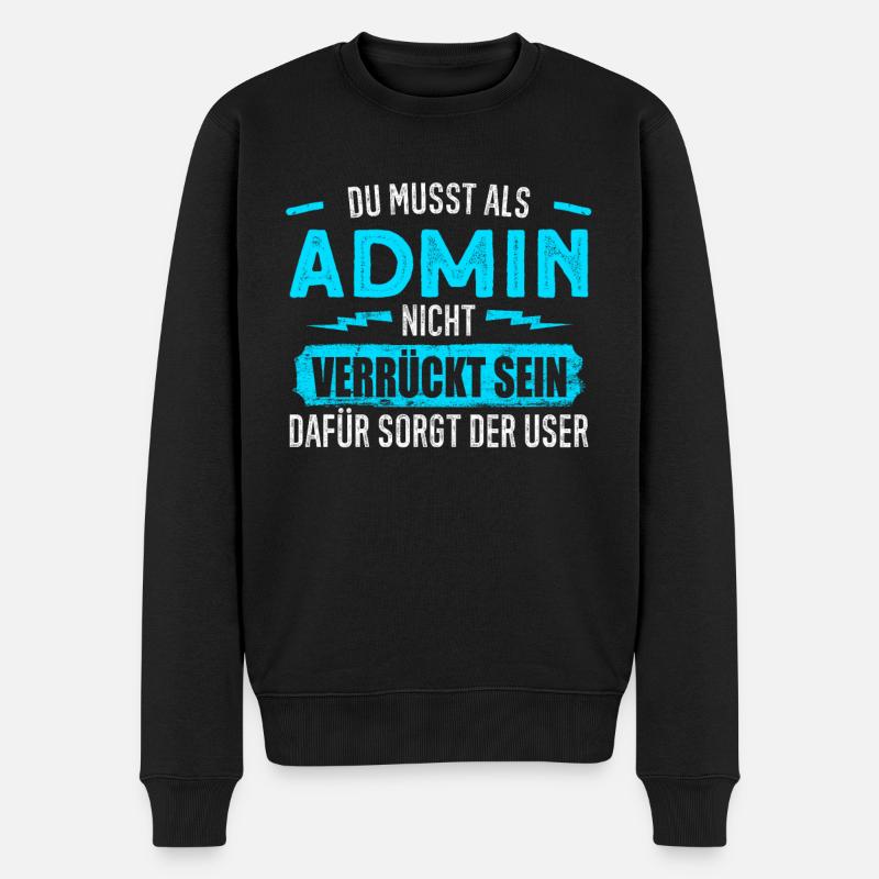 Administrator Admin IT Experte Computer - Männer Premium Bio Pullover - Schwarz