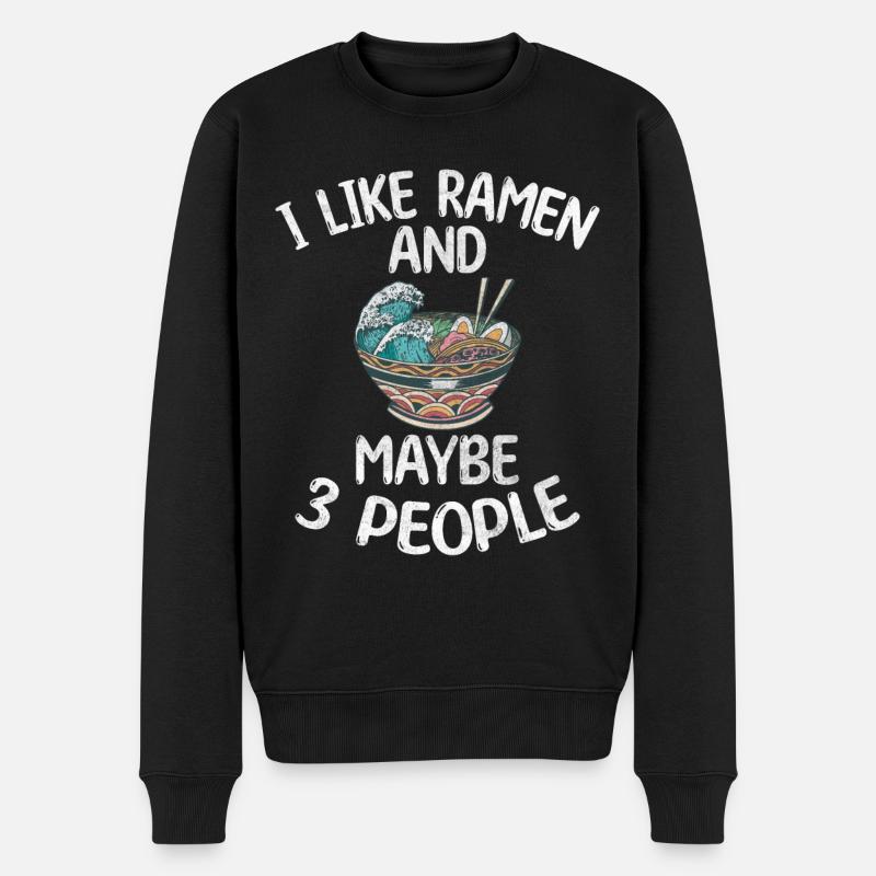 I Like Ramen And Maybe Like 3 People Ramen Noodle - Männer Premium Bio Pullover - Schwarz