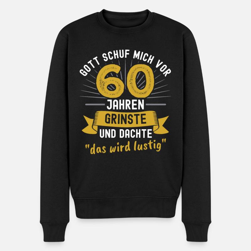 Geburtstag 60 Jahre Als Gott mich schuf - Männer Premium Bio Pullover - Schwarz