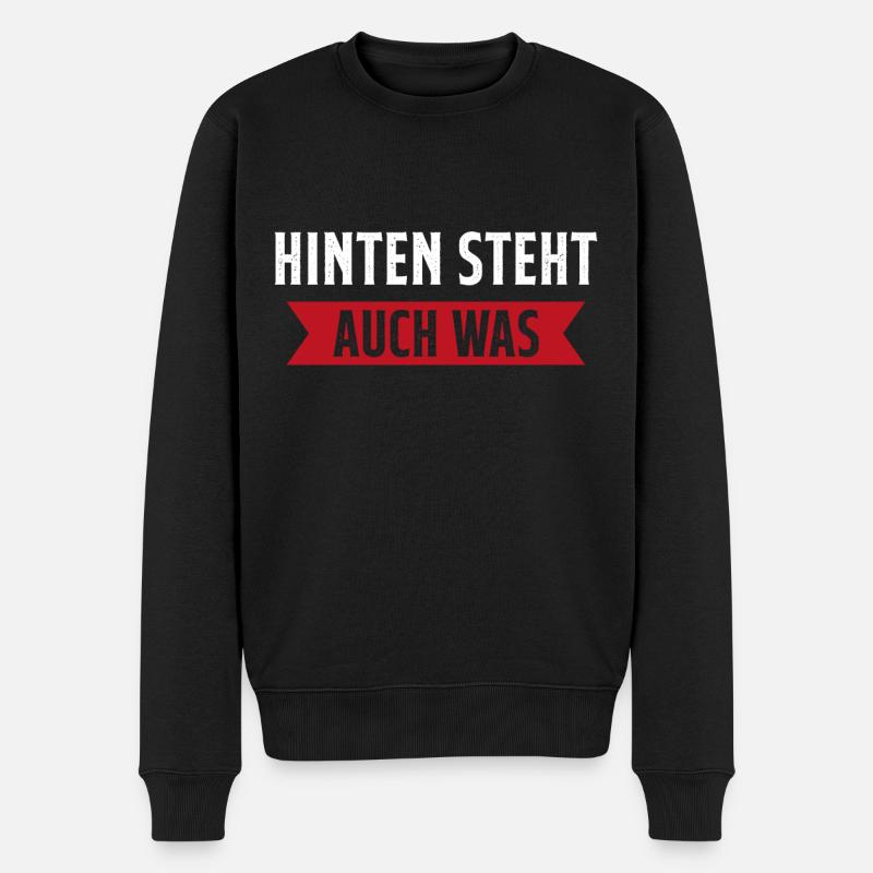 Hinten steht auch was - Männer Premium Bio Pullover - Schwarz