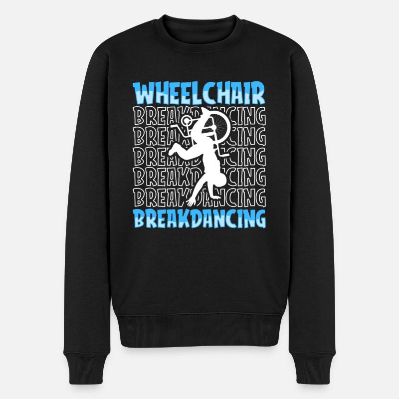 Breakdance Breakdancer Breakdancing Rollstuhl - Männer Premium Bio Pullover - Schwarz
