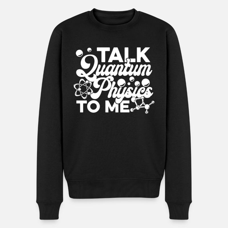 Physics Physicists Quantum Physics - Men's Premium Organic Jumper - black