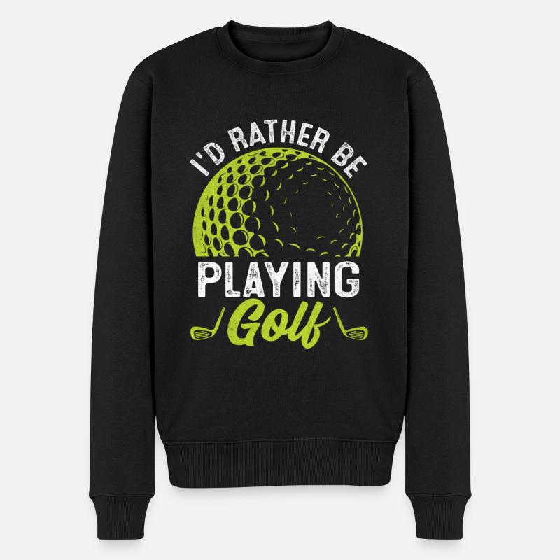 Id Rather Be Playing Golf Golfspieler - Männer Premium Bio Pullover - Schwarz