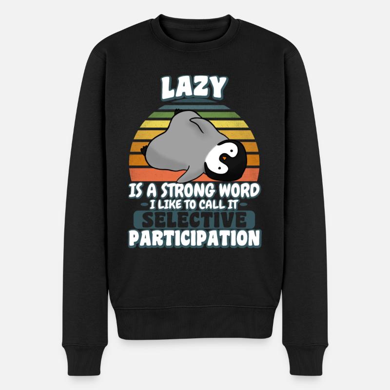 Faul ist ein Starkes Wort Pinguin Outfit Chillen - Männer Premium Bio Pullover - Schwarz