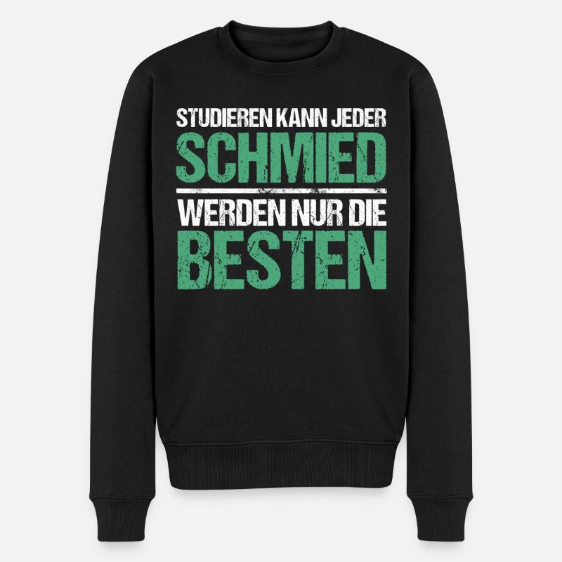 Studieren kann jeder - Schmied Edition - Männer Premium Bio Pullover - Schwarz