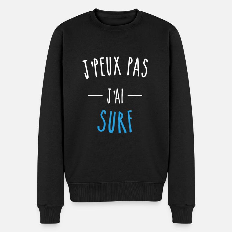 J'PEUX PAS J'AI SURF - BLEU - HUMOUR - Pull Premium bio Homme - noir