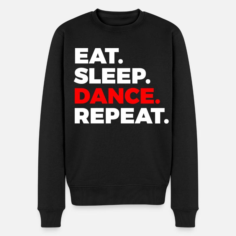 Eat sleep Dance - Männer Premium Bio Pullover - Schwarz