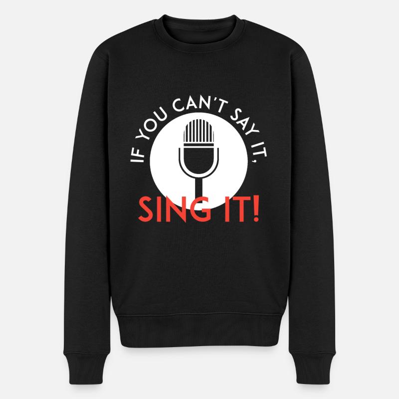 Sing es - Männer Premium Bio Pullover - Schwarz