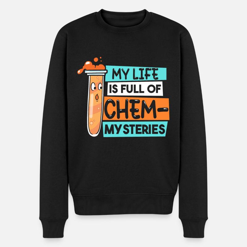 Ma vie est pleine de chimie des mystères chimiques - Pull Premium bio Homme - noir