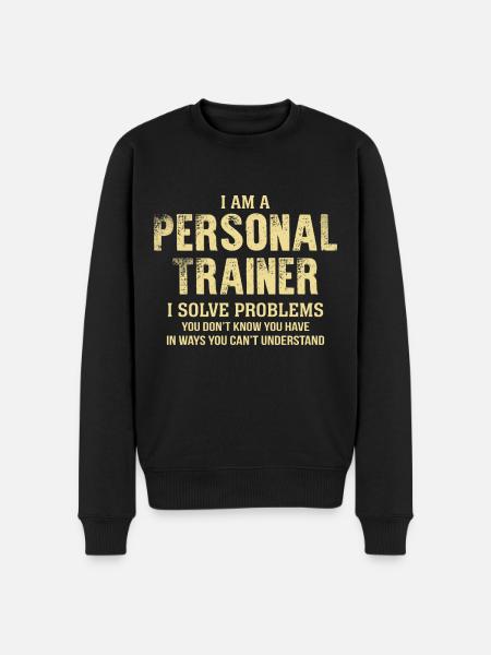 Funny Personal Trainer Quote - Men's Premium Organic Jumper - black