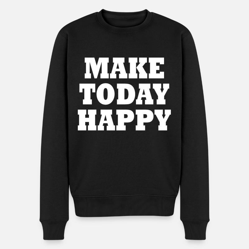 Make today happy - Pull Premium bio Homme - noir