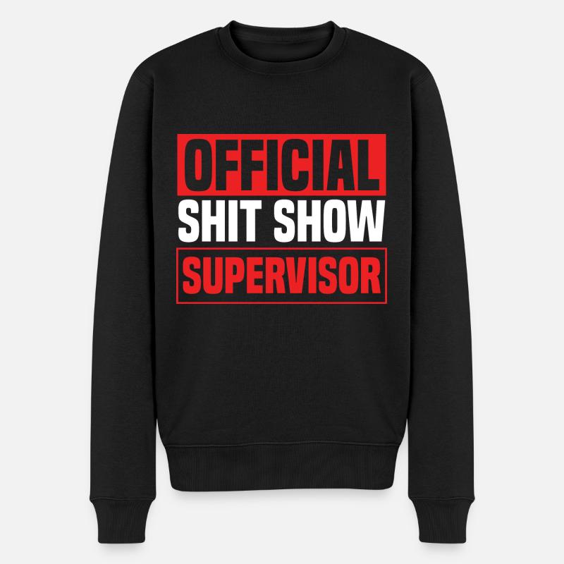 Offizieller Shit Show Supervisor - Männer Premium Bio Pullover - Schwarz