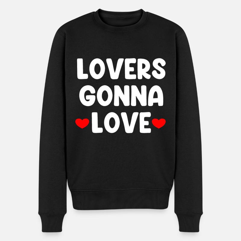 Lovers Gonna Love - Männer Premium Bio Pullover - Schwarz