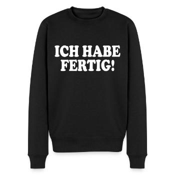 Ich habe fertig - Männer Premium Bio Pullover - Schwarz - Vorne - Nico (187cm)