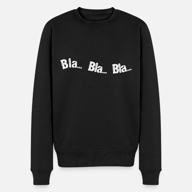 Spruch - Männer Premium Bio Pullover - Schwarz