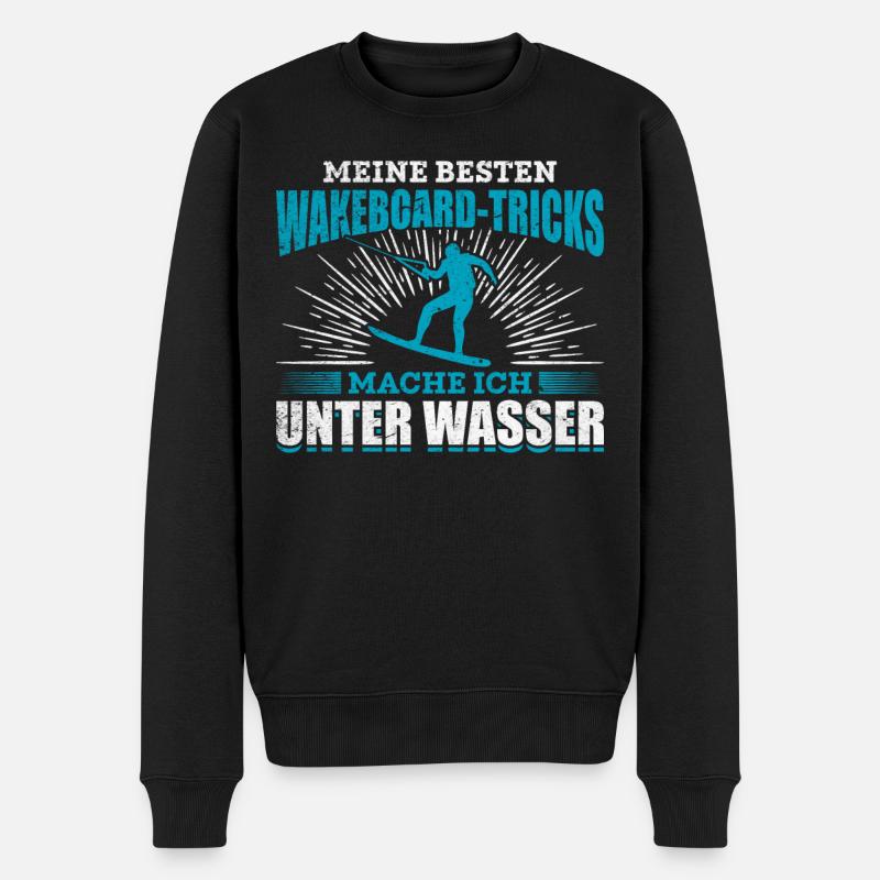 Wakeboarding lustiger Spruch Wakeboard Wakeboarder - Männer Premium Bio Pullover - Schwarz