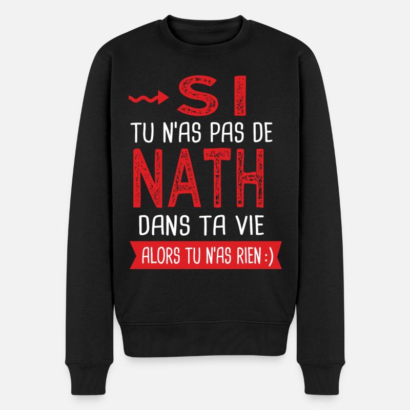 Nath dans ta vie Humour Nathalie Nathan - Pull Premium bio Homme - noir