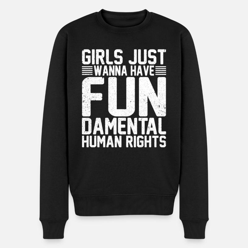 Mädchen wollen nur Menschenrechte haben - Männer Premium Bio Pullover - Schwarz