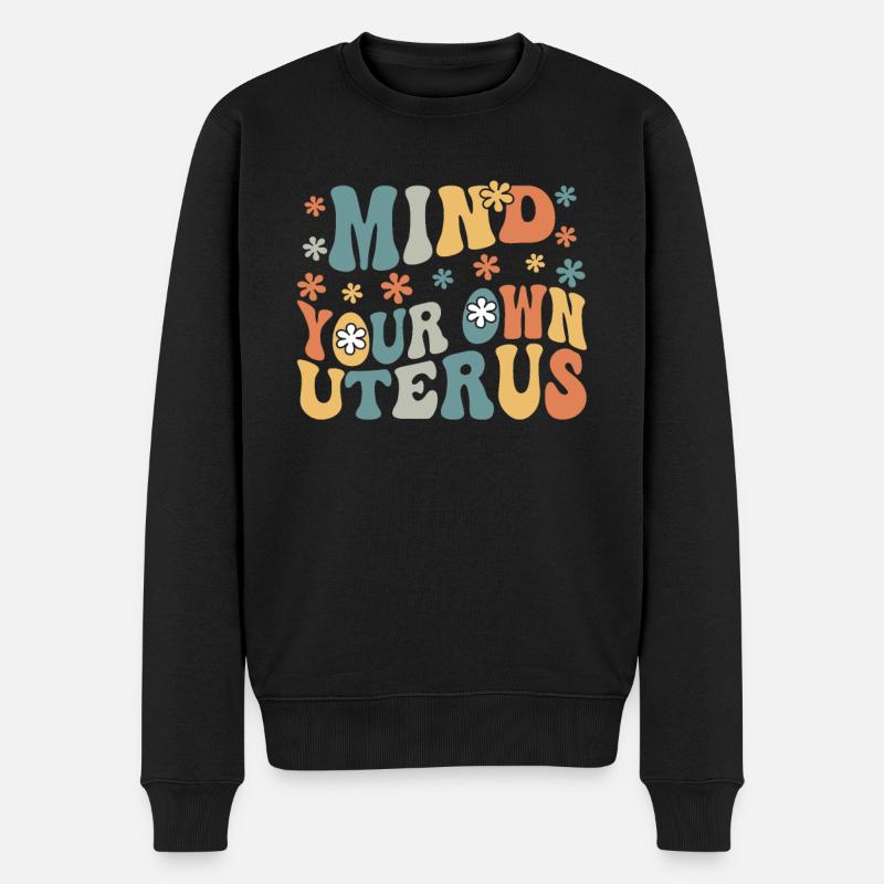 Occupez-vous De Votre Propre Utérus - Pull Premium bio Homme - noir