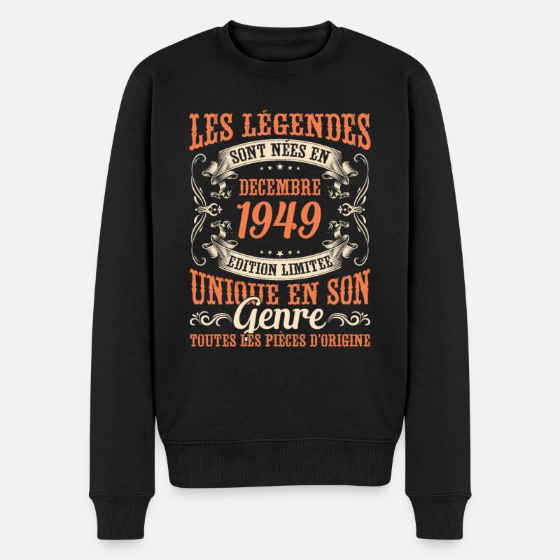 Les Légendes Sont Nées En Décembre 1949 Cadeau - Pull Premium bio Homme - noir