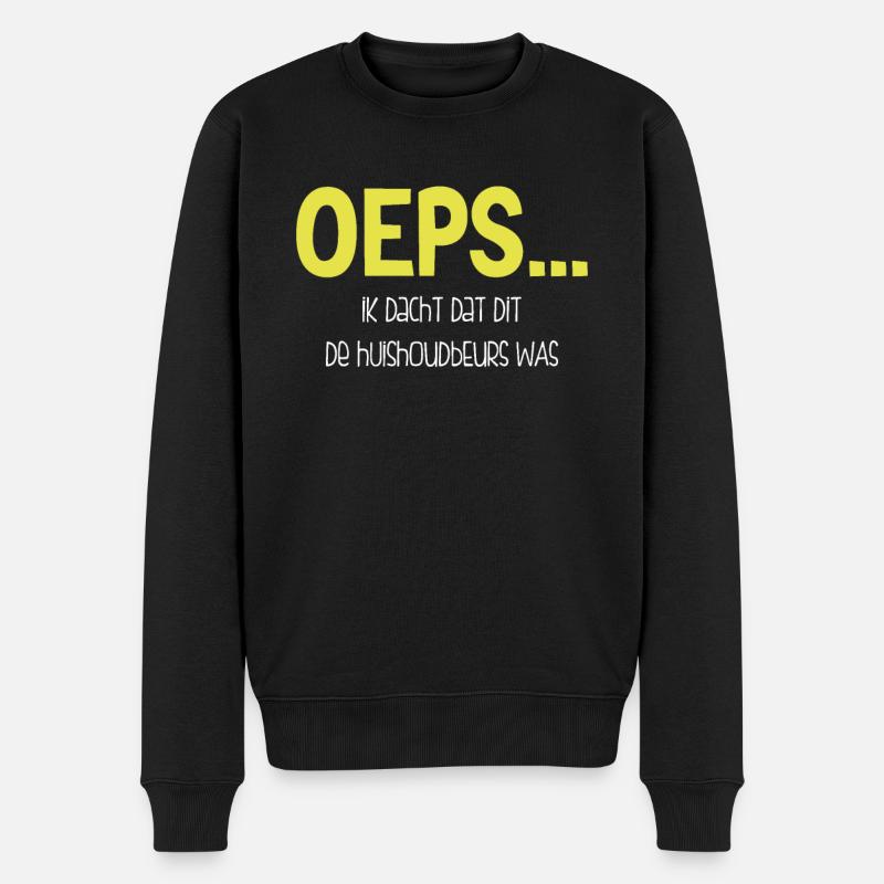 Oeps! Geen Huishoudbeurs Hier - Pull Premium bio Homme - noir