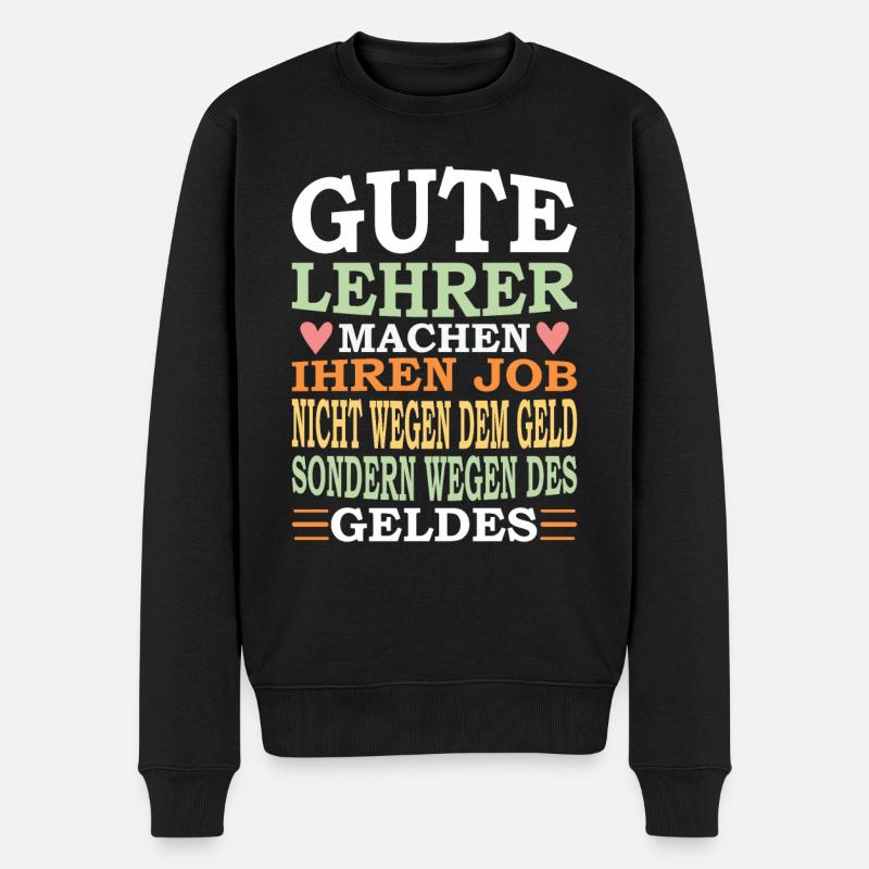 Lustiger Lehrer Grammatik Spruch für Schüler - Männer Premium Bio Pullover - Schwarz