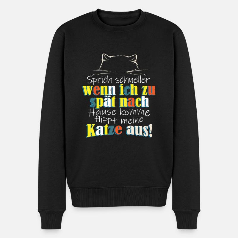 Please Speak Faster - My Cat Can Kill Me - Männer Premium Bio Pullover - Schwarz