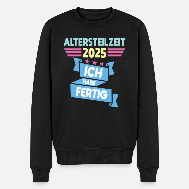 Ich Habe Fertig Altersteilzeit - Männer Premium Bio Pullover - Schwarz