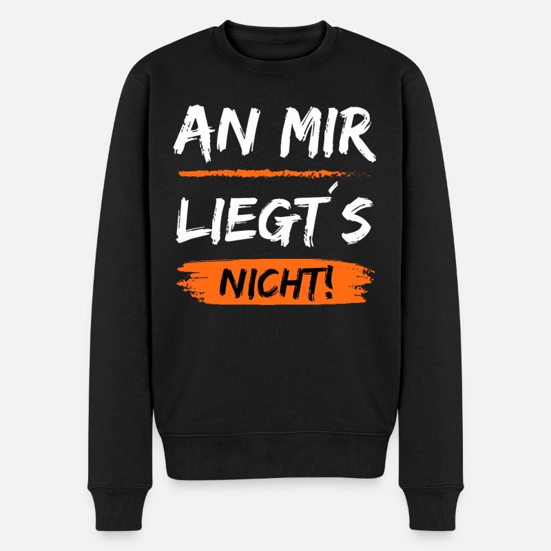 An mir liegt´s nicht - Lustiger Spruch - Männer Premium Bio Pullover - Schwarz
