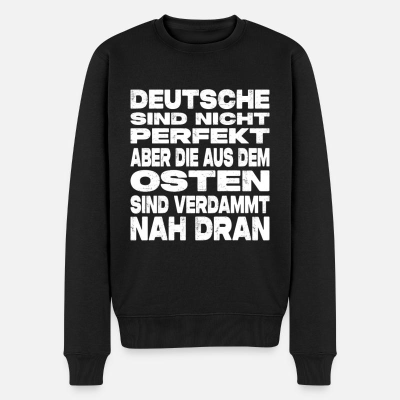 Lustiger Ossi Spruch - Ostdeutsche - Männer Premium Bio Pullover - Schwarz