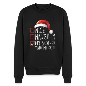 Christmas Nice Naughty My Brother Made Me Do It - Männer Premium Bio Pullover - Schwarz - Vorne - Nico (187cm)