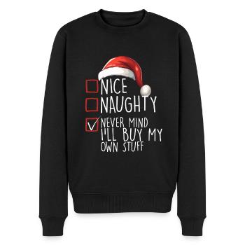 Nice Naughty Never Mind I´ll Buy My Own Stuff - Männer Premium Bio Pullover - Schwarz - Vorne - Nico (187cm)