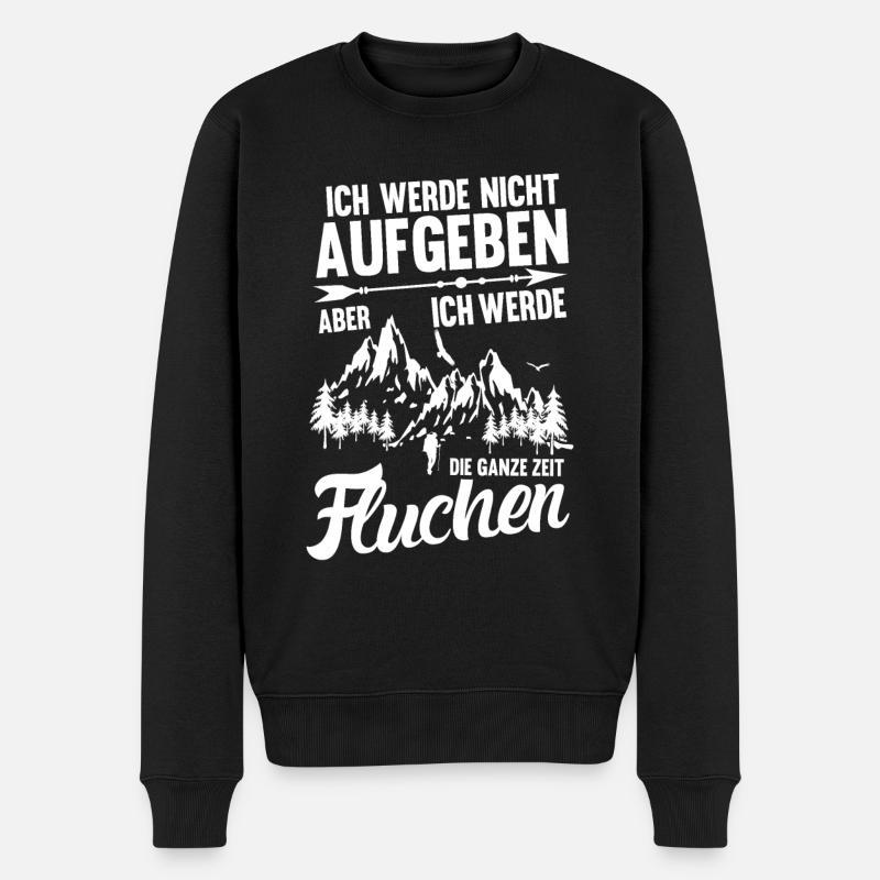 Wandern Bergsteiger Lustiges Wandern Spruch - Männer Premium Bio Pullover - Schwarz