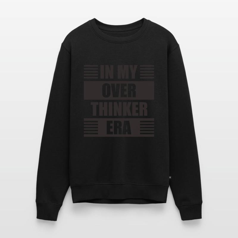 Dans mon ère Overthinker Overthink Pull Premium bio Homme