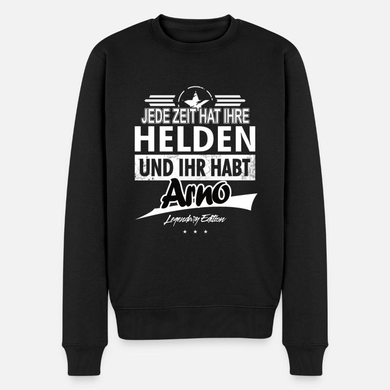 Jede Zeit hat Ihre Helden Ihr habt Arno - Männer Premium Bio Pullover - Schwarz
