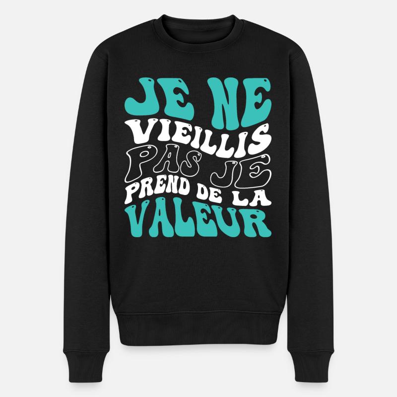 Je ne vieillis pas je prend de la valeur - Pull Premium bio Homme - noir