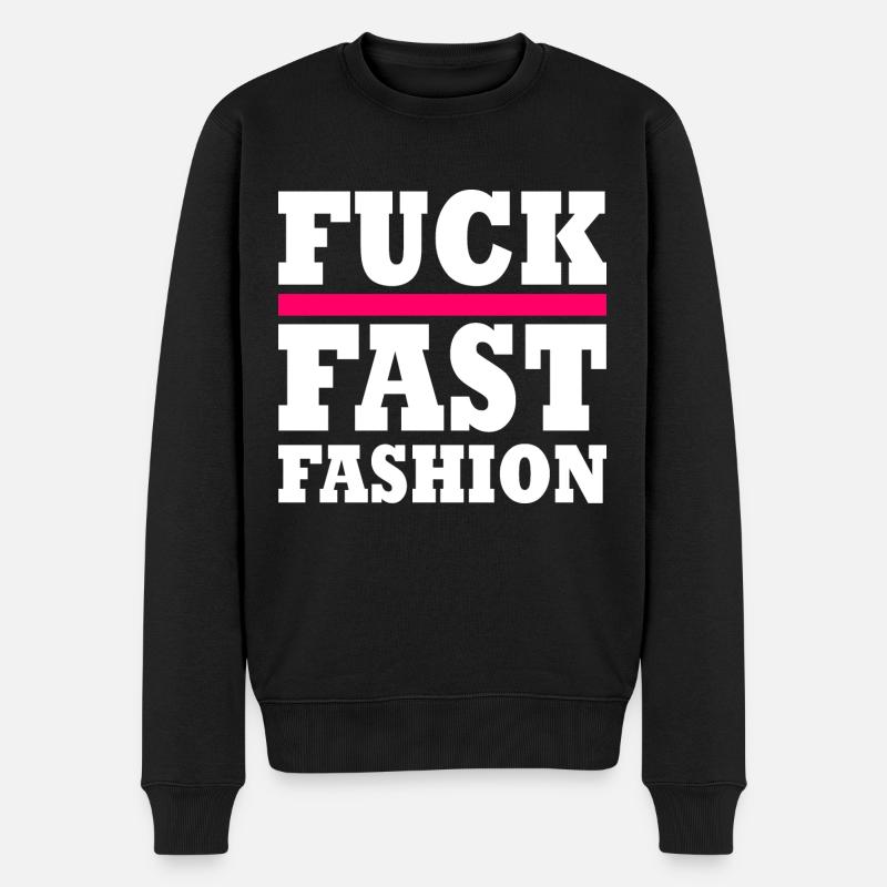 Fuck fast fashion - Pull Premium bio Homme - noir