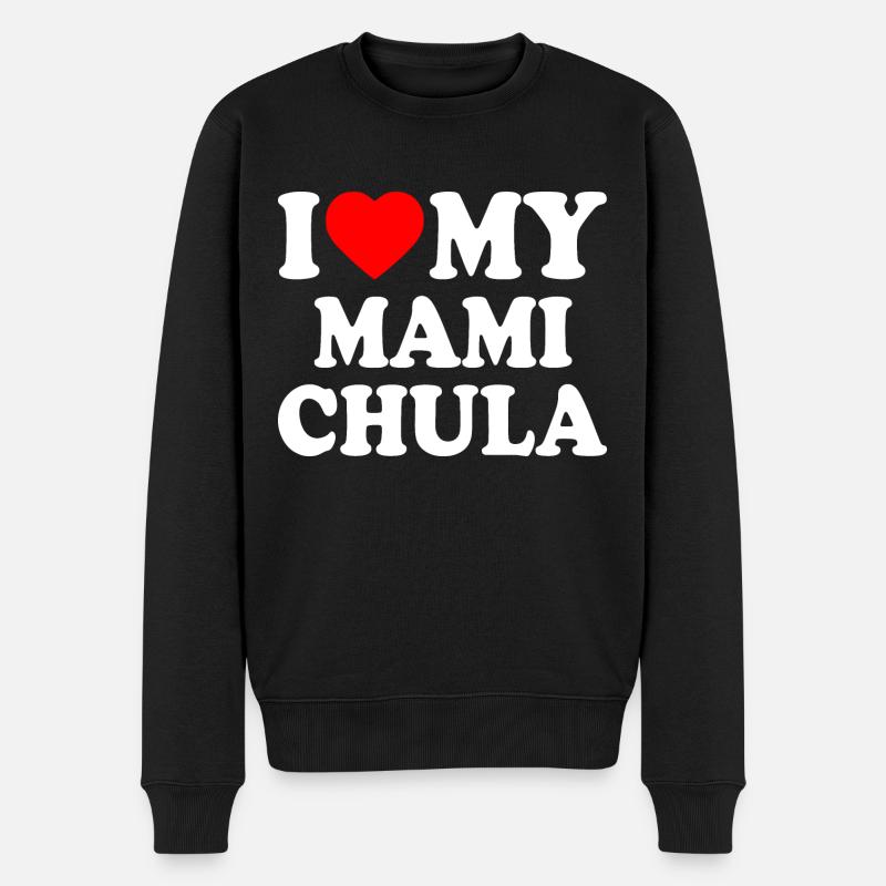 I love my mami chula - Pull Premium bio Homme - noir