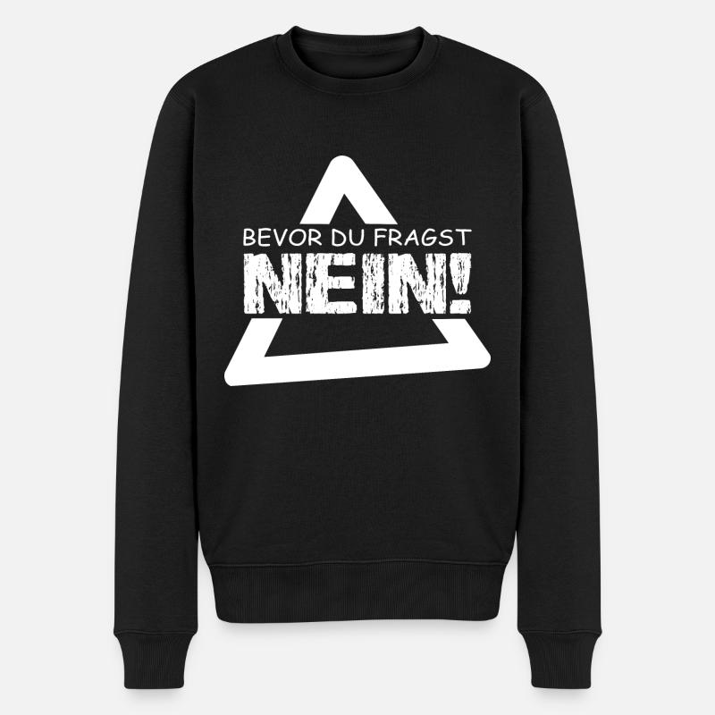 Spruch - Männer Premium Bio Pullover - Schwarz