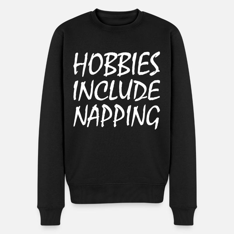 Hobbies include napping - Men's Premium Organic Jumper - black
