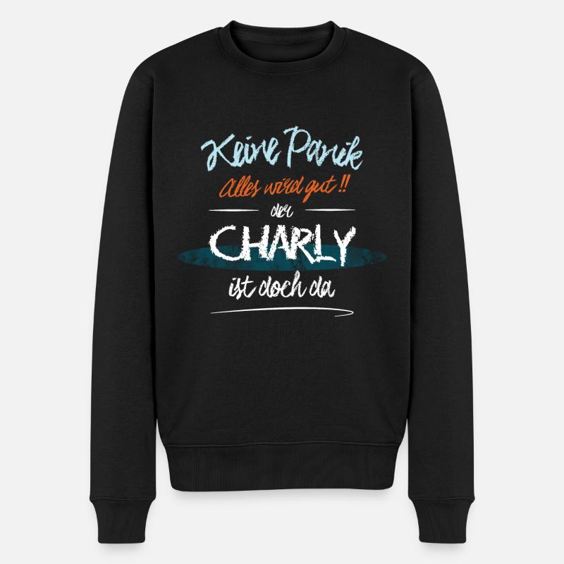 Charly - Keine Panik. Alles wird gut - Männer Premium Bio Pullover - Schwarz