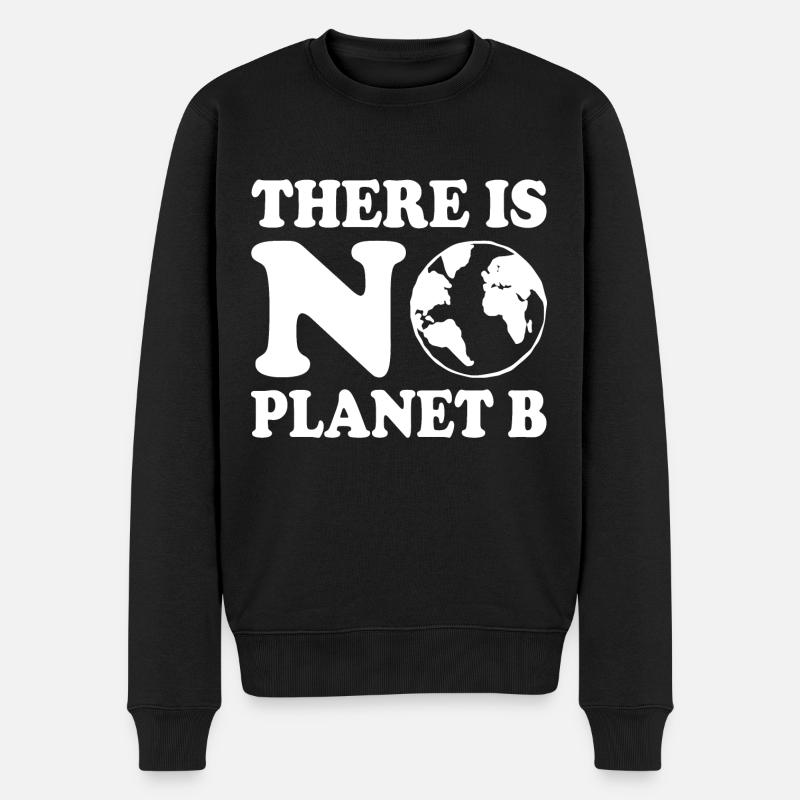 There is no planet b - Männer Premium Bio Pullover - Schwarz
