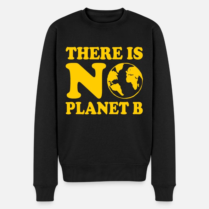 There is no planet b - Männer Premium Bio Pullover - Schwarz