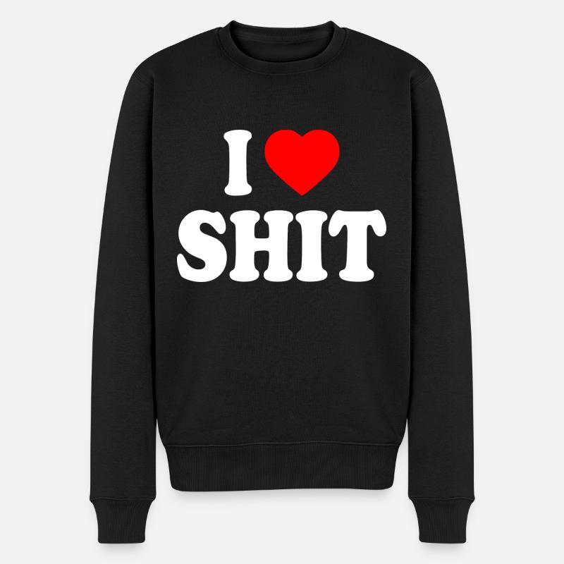 I love shit - Pull Premium bio Homme - noir