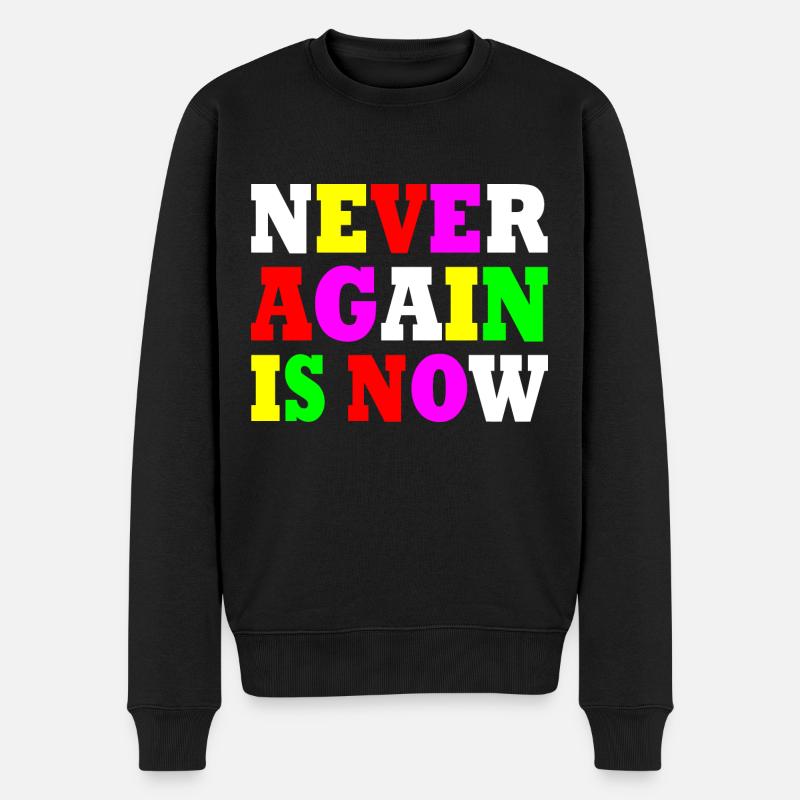 Never again is now - Men's Premium Organic Jumper - black