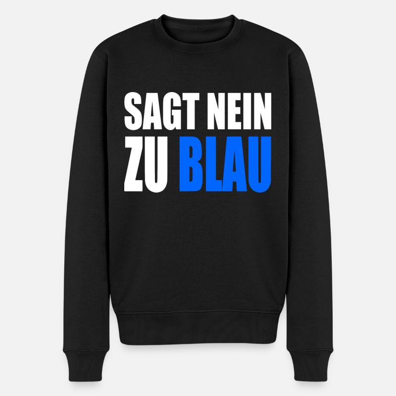 sagt nein zu blau - Männer Premium Bio Pullover - Schwarz