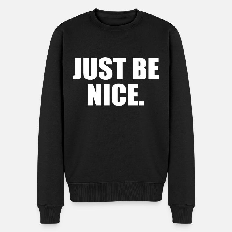 Just be nice - Pull Premium bio Homme - noir